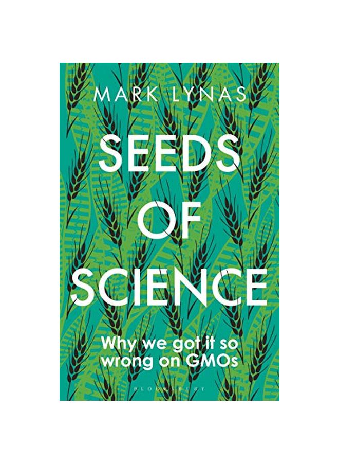 Seeds Of Science: Why We Got It So Wrong On GMOs paperback english - 05 March 2020 
