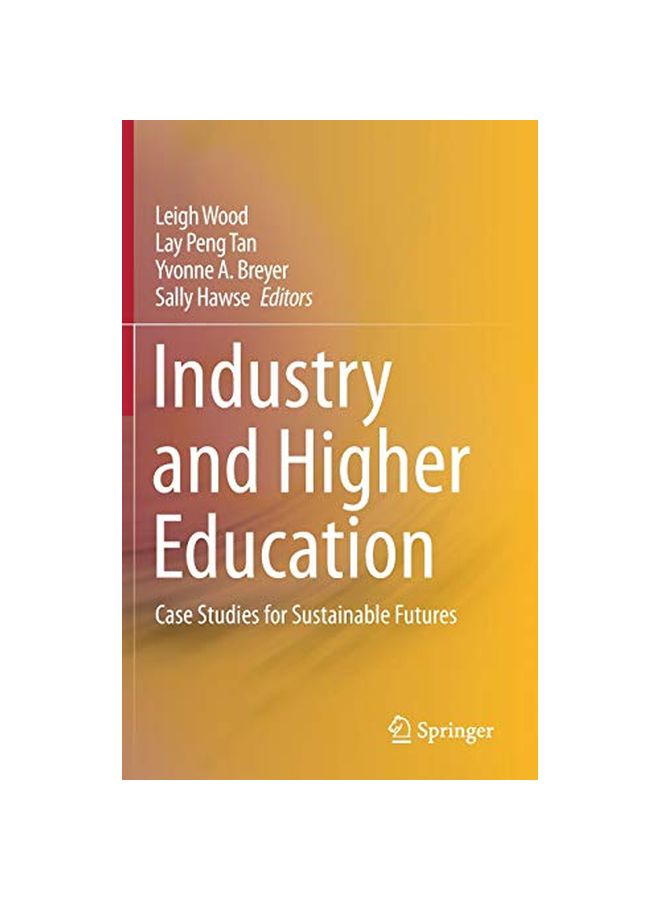 Industry And Higher Education: Case Studies For Sustainable Futures hardcover english - 16 January 2020