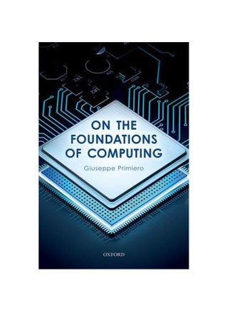 On The Foundations Of Computing paperback english - 16 January 2020 - v1582222996/N34903535A_1