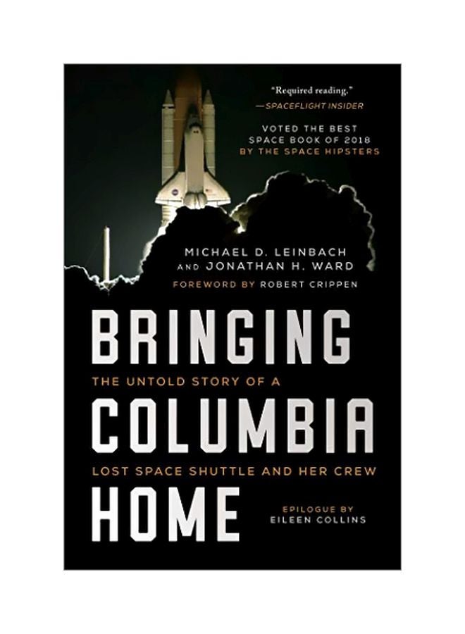 Bringing Columbia Home : The Untold Story Of A Lost Space Shuttle And Her Crew paperback english - 20 February 2020 