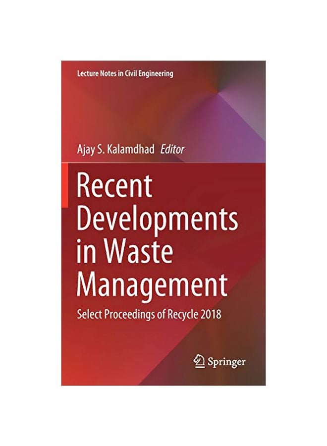 Recent Developments In Waste Management: Select Proceedings Of Recycle 2018 hardcover english - 04 January 2020 