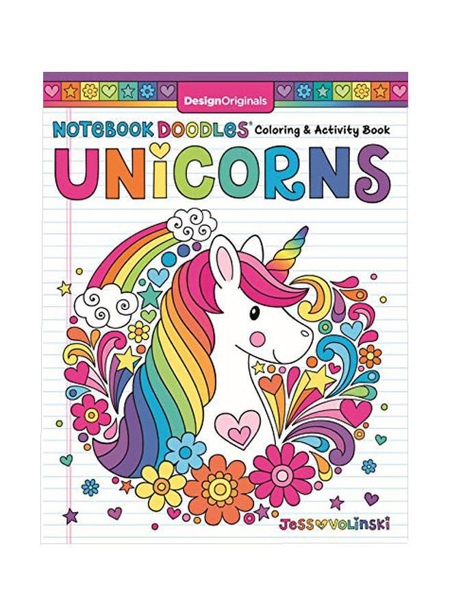 Notebook Doodles Unicorns: Coloring And Activity Book Paperback English by Jess Volinski - 07 January 2020 