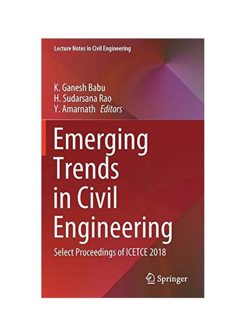 Emerging Trends In Civil Engineering: Select Proceedings Of Icetce 2018 hardcover english - 12 January 2020