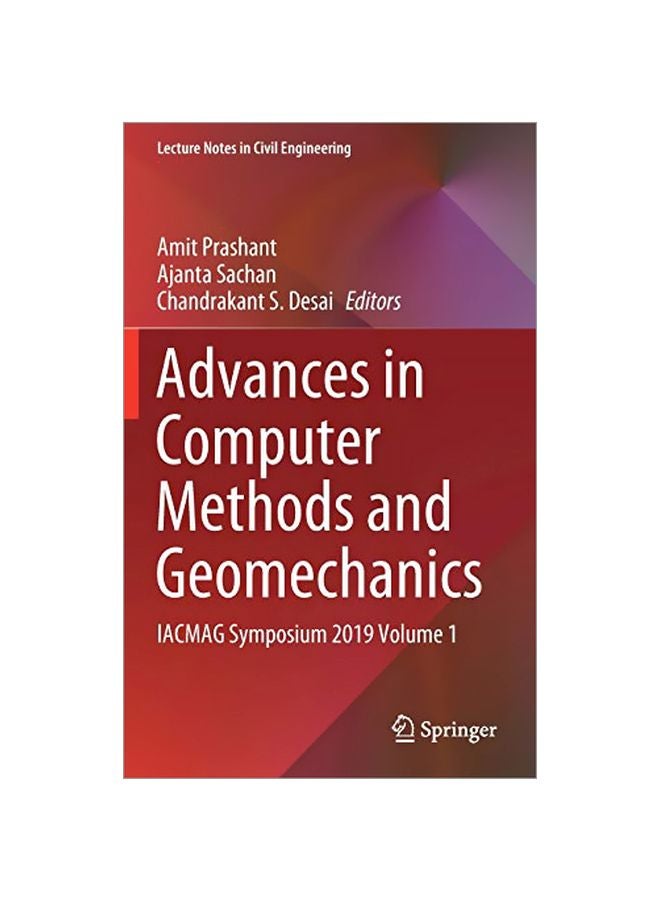 Advances In Computer Methods And Geomechanics: IACMAG Symposium 2019 Volume 1 hardcover english - 15 January 2020