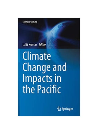 Climate Change And Impacts In The Pacific Hardcover English by Kumar, Lalit - 25 March 2020 - v1582241275/N34903125A_1