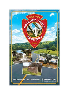 Guide To The Natchez Trace Parkway Paperback English by Tim Jackson ...