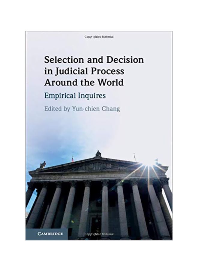 Selection And Decision In Judicial Process Around The World: Empirical Inquires hardcover english - 06-02-2020