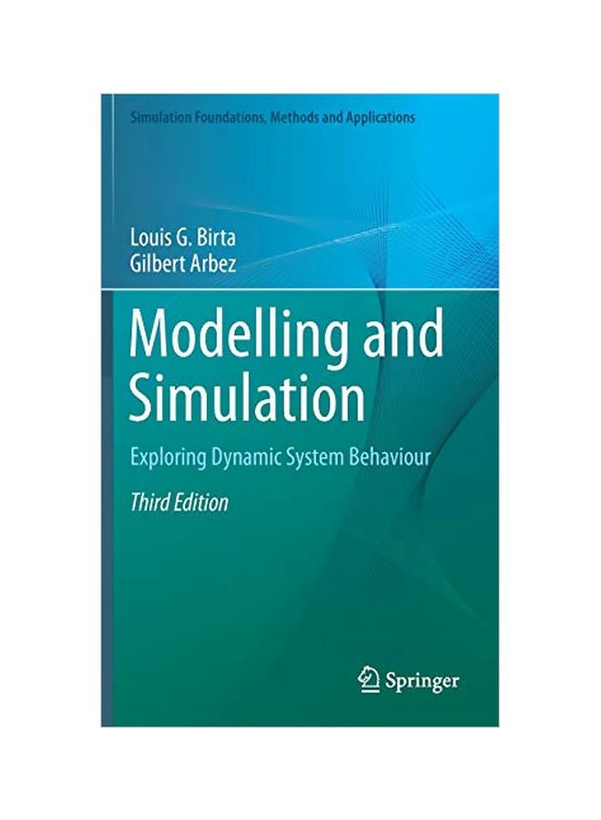 Modelling And Simulation: Exploring Dynamic System Behaviour hardcover english - 06-02-2020 