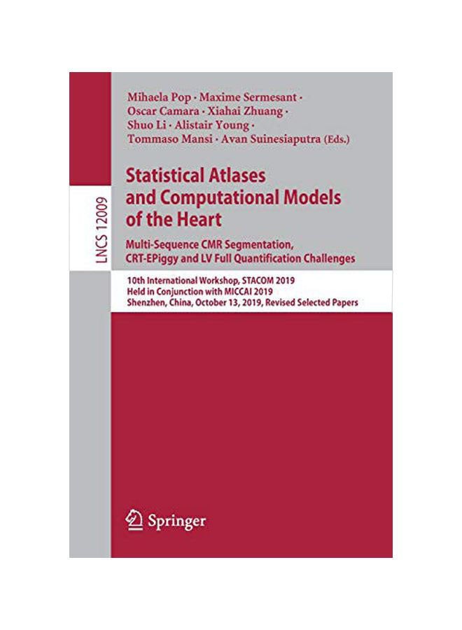 null - Statistical Atlases And Computational Models Of The Heart: Multi-sequence Cmr Segmentation, Crt-epiggy And Lv Full Quantification Challenges paperback english - 23-01-2020 - Image 1