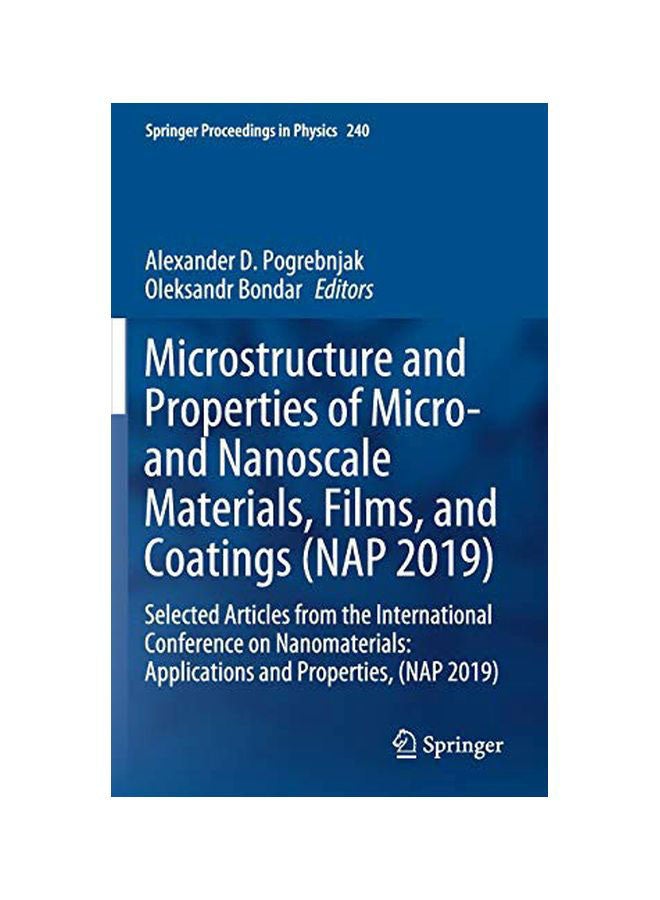 Microstructure And Properties Of Micro- And Nanoscale Materials Films And Coatings: Selected Articles From The International Conference On Nanomaterials hardcover english - 29-01-2020 