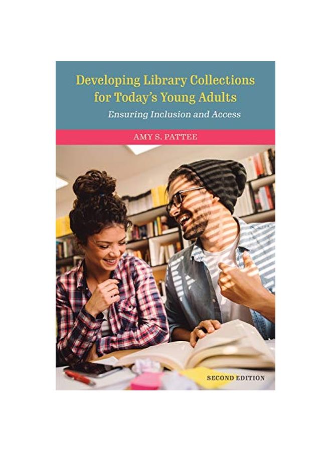 Developing Library Collections For Today's Young Adults: Ensuring Inclusion And Access paperback english - 01-04-2020 