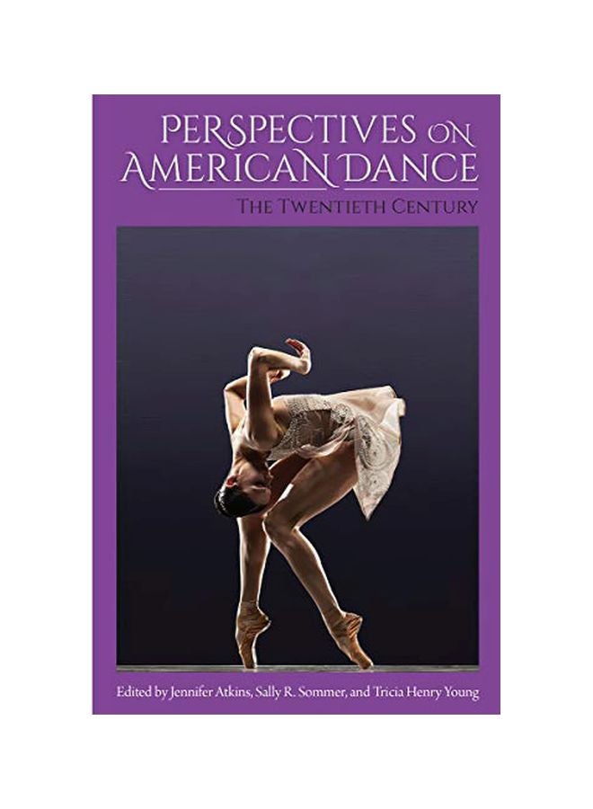 Perspectives On American Dance: The Twentieth Century paperback english - 30 April 2020