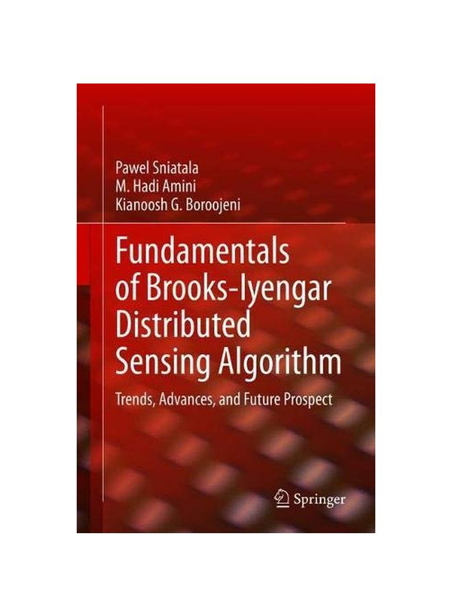 Fundamentals Of Brooks-iyengar Distributed Sensing Algorithm: Trends Advances And Future Prospects hardcover english - 13 March 2020