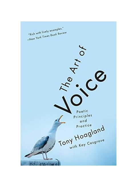 The Art Of Voice: Poetic Principles And Practice paperback english - 04 January 2020