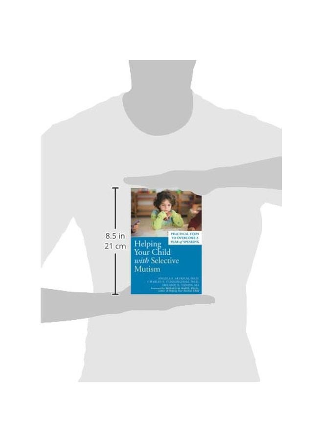 Helping Your Child With Selective Mutism: Practical Steps To Overcome A Fear Of Speaking Paperback English by Angela E. McHolm - 01 August 2005  - Image 3