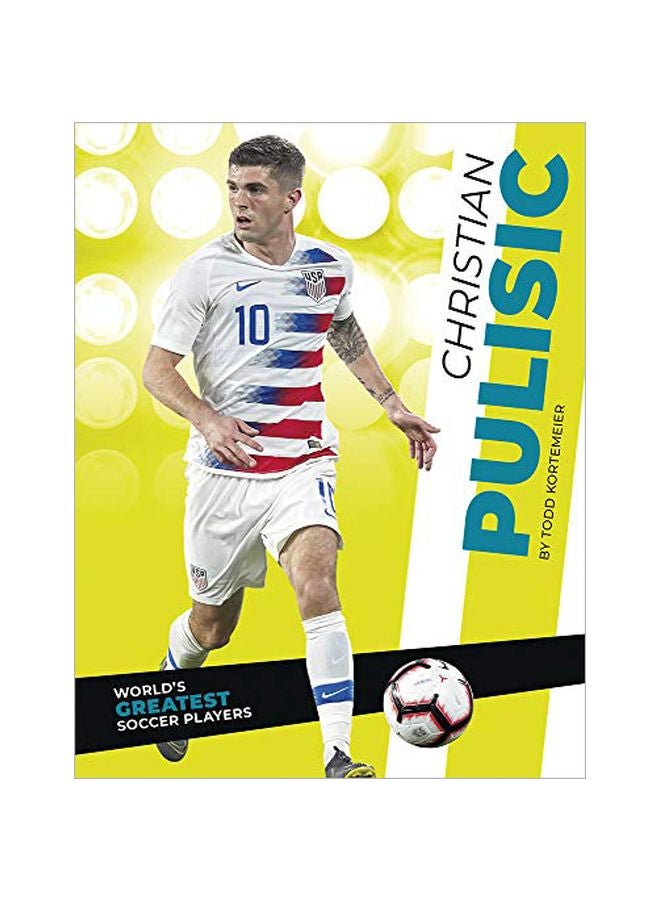 Christian Pulisic: World's Greatest Soccer Players paperback english - 01 January 2020