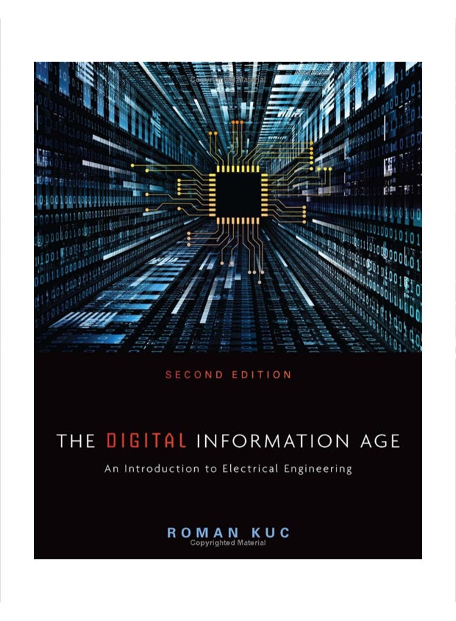 The Digital Information Age An Introduction To Electrical Engineering paperback english - 41750 