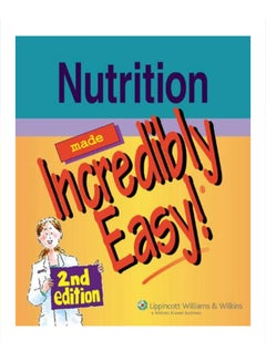 Nutrition Made Incredibly Easy Paperback English by Springhouse - 38888