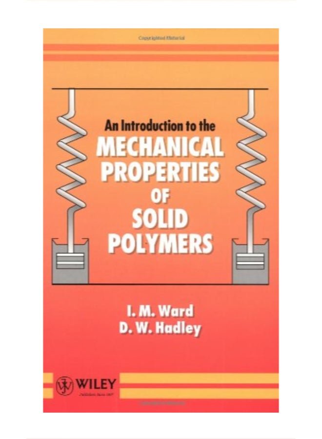 An Introduction To The Mechanical Properties Of Solid Polymers Paperback English by I. M. Ward - 34220 
