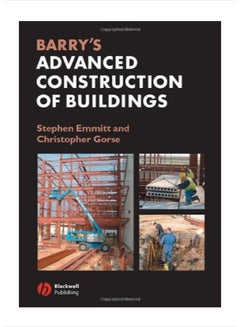 Barry's Advanced Construction Of Buildings Paperback English by Stephen Emmitt - 38779
