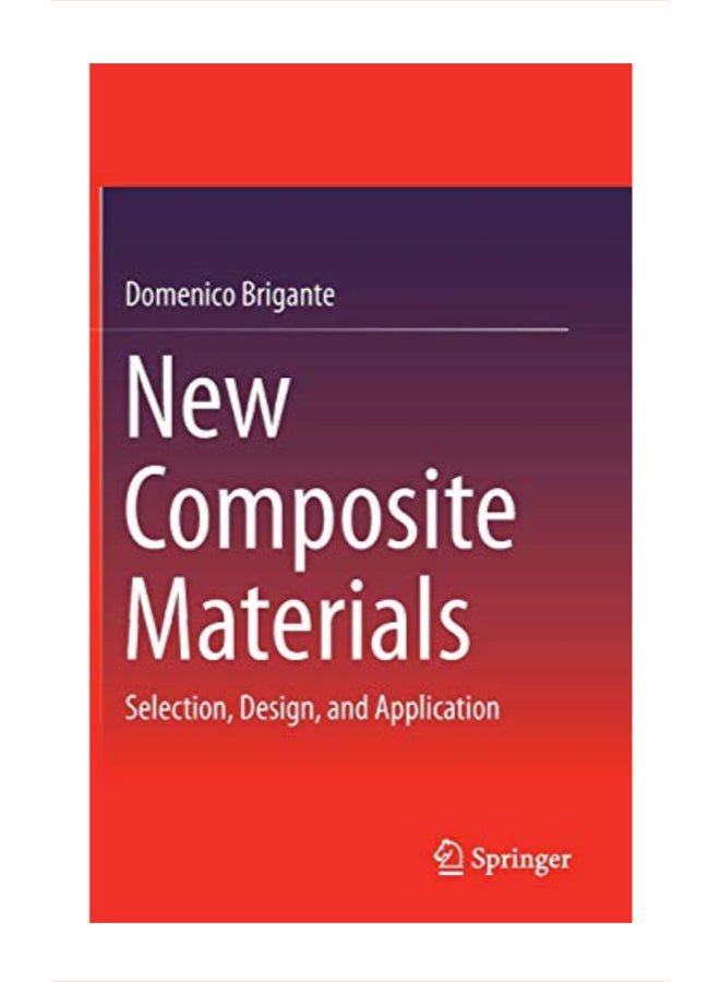 New Composite Materials: Selection, Design, And Application hardcover english - 41606 