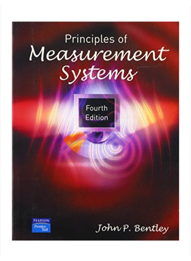 Principles Of Measurement Systems Paperback English by John P. Bentley - 38353