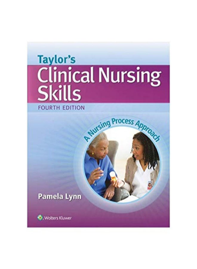 Taylor's Clinical Nursing Skills Paperback English by Pamela Lynn
