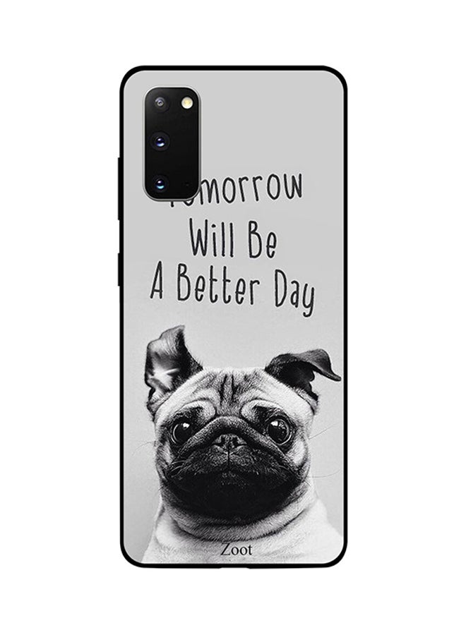Zoot Skin Case Cover -for Samsung Galaxy S20 Tomorrow Will Be A Better Day Tomorrow Will Be A Better Day