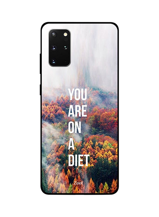 Zoot Skin Case Cover -for Samsung Galaxy S20 Plus You Are On A Diet You Are On A Diet