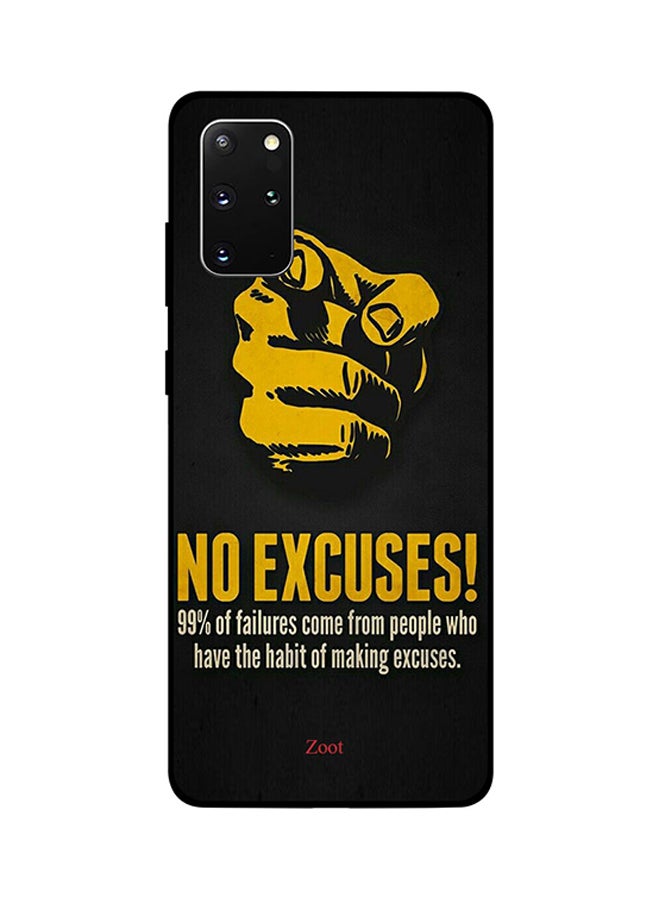Zoot Skin Case Cover -for Samsung Galaxy S20 Plus No Excuses No Excuses