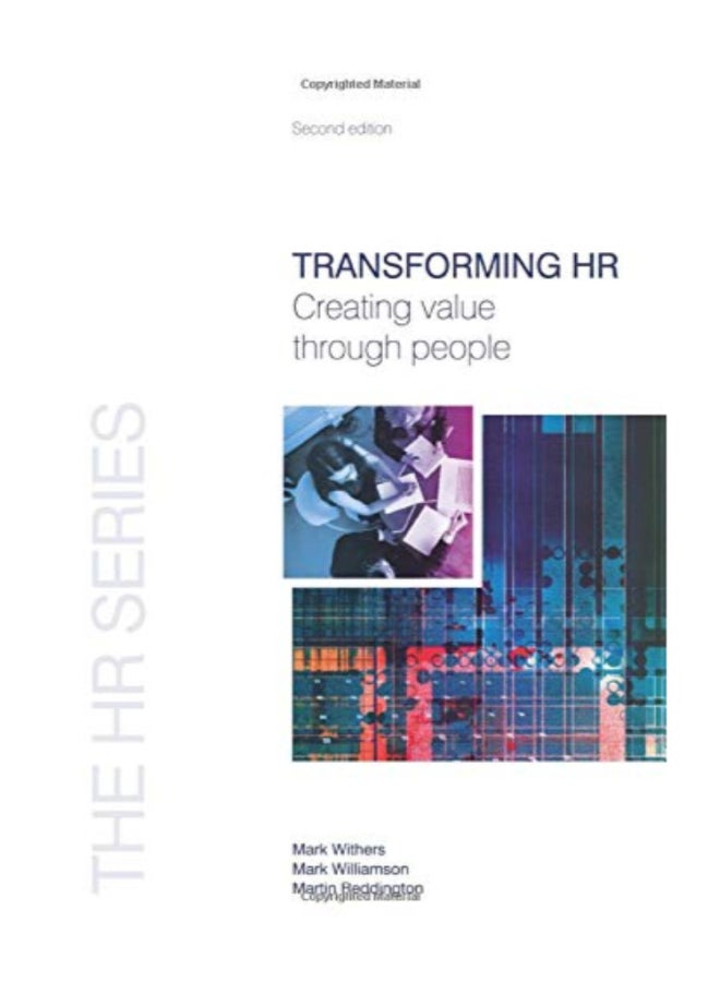 Transforming Hr Creating Value Through People paperback english