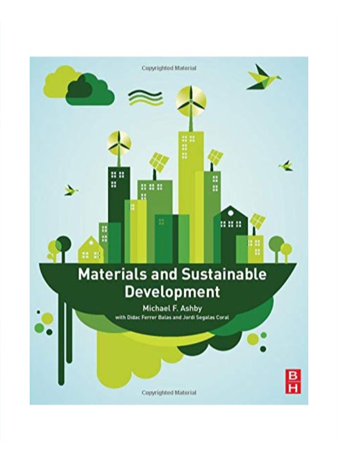 Materials And Sustainable Development Paperback English by Michael F. Ashby - 15 Feb 2015 