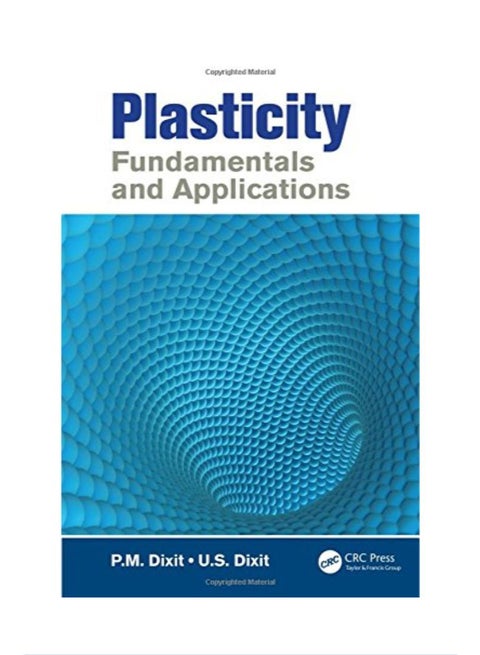 Plasticity Fundamentals And Applications hardcover english