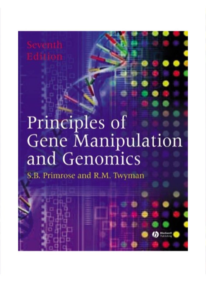 Principles Of Gene Manieulation And Genomics Paperback English by Sandy B. Primrose 