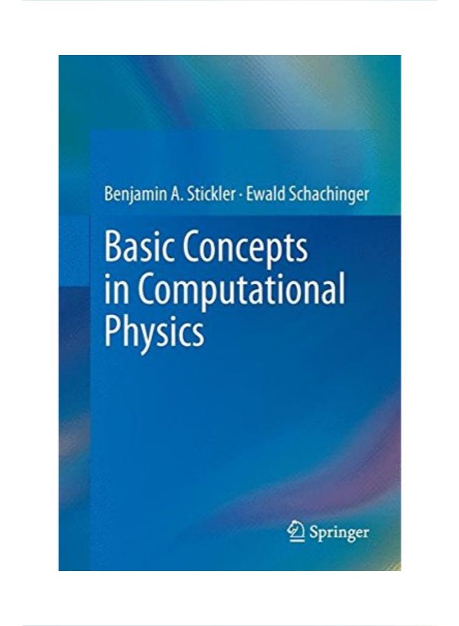 Basic Concepts In Computational Physics Hardcover English by Ewald Schachinger - 25 Jun 2014