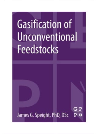 Gasification Of Unconventional Feedstocks Paperback English by James G. Speight - 16 Jan 2014 - v1582546109/N35122534A_1