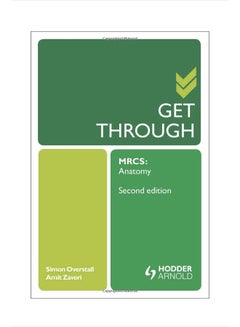 Get Through MRCS Anatomy Paperback English by Simon Overstall - 41186 