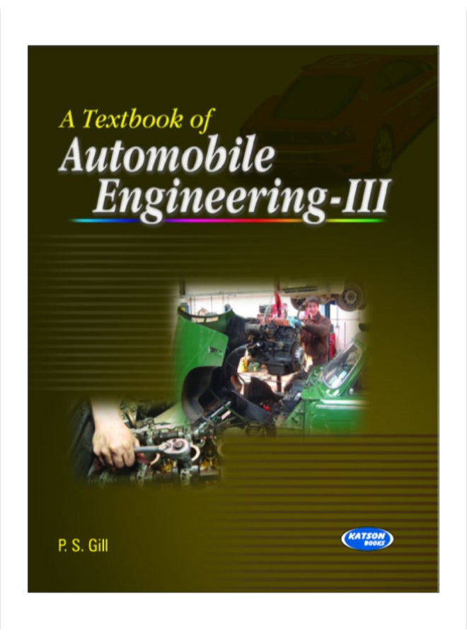 A Textbook Of Automobile Engineering-III Paperback English by P.S Grill - 2012 