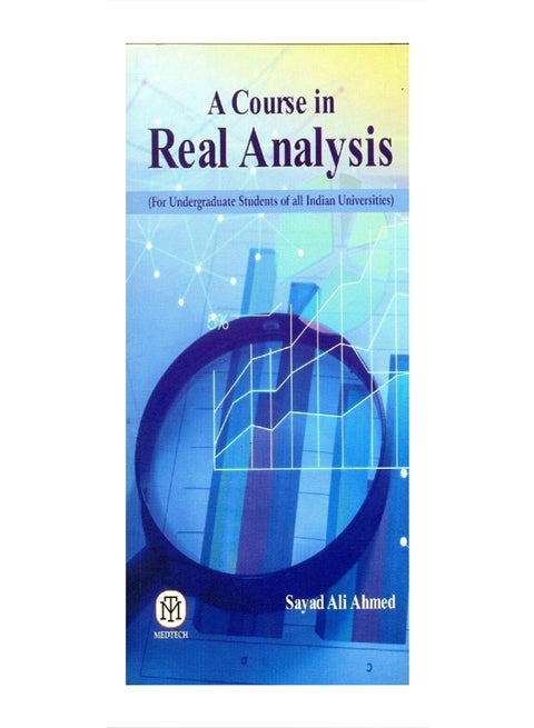 A Course In Real Analysis Paperback English by Sayad Ali Ahmed - 06-Jul-16