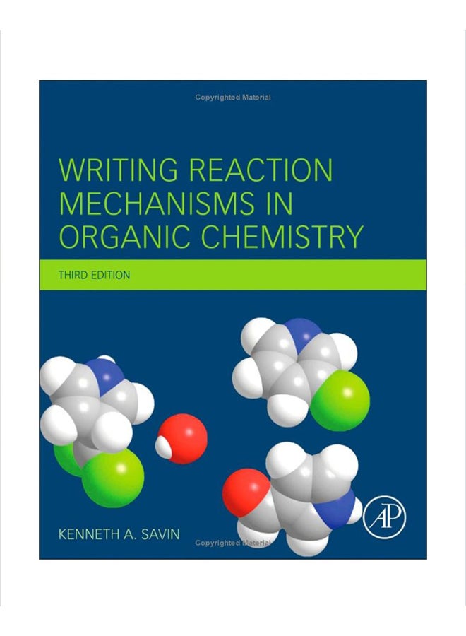 Writing Reaction Mechanism In Organic Chemistry Paperback English - 25 Jul 2014