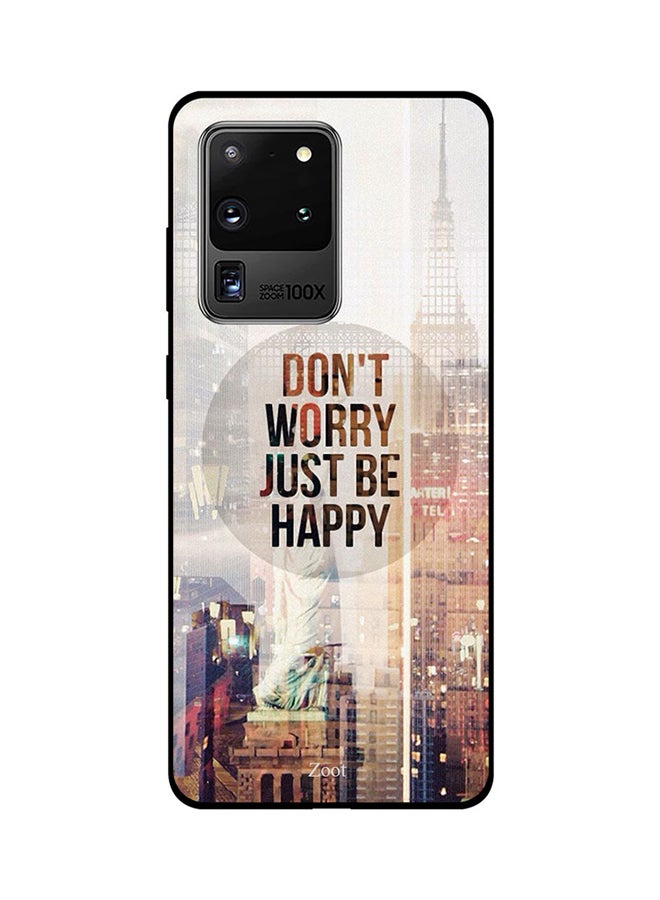 Zoot Skin Case Cover -for Samsung Galaxy S20 Ultra Don't Worry Just Be Happy Don't Worry Just Be Happy