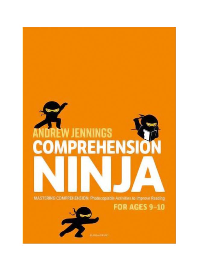 Comprehension Ninja for Ages 9-10 : Photocopiable comprehension worksheets for Year 5 Paperback English by Andrew Jennings - 23 Jan 2020 