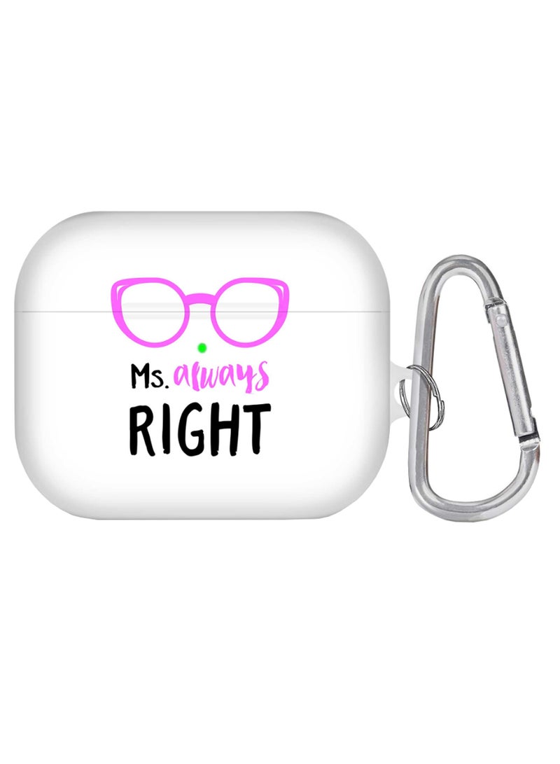 حافظة لسماعات آيربودز برو بطبعة عبارة "Ms. Always Right" مزودة بحلقة بقفل زنبركي متعدد الألوان