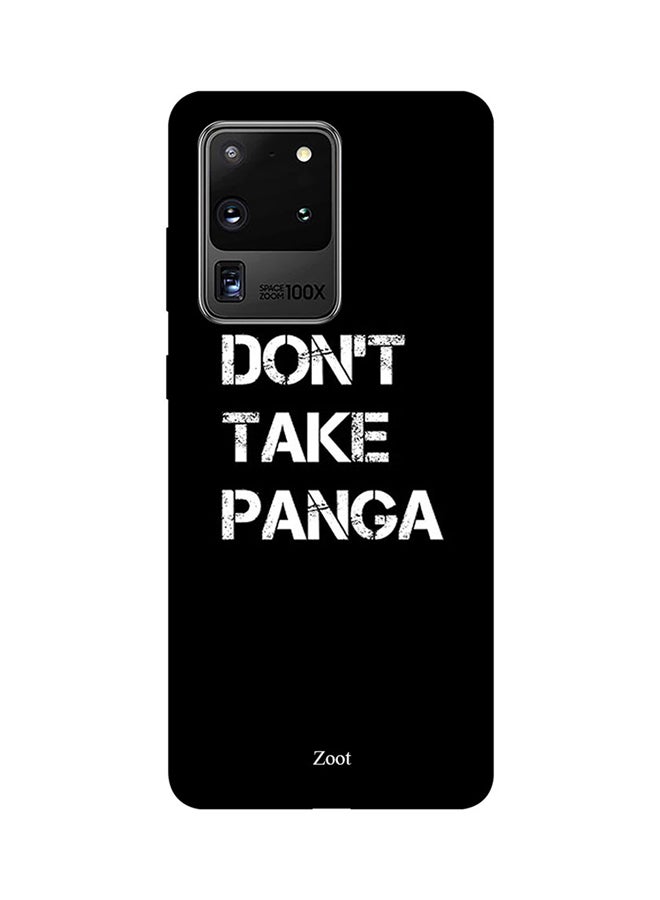 Zoot Skin Case Cover -for Samsung Galaxy S20 Ultra Don't Take Panga Don't Take Panga