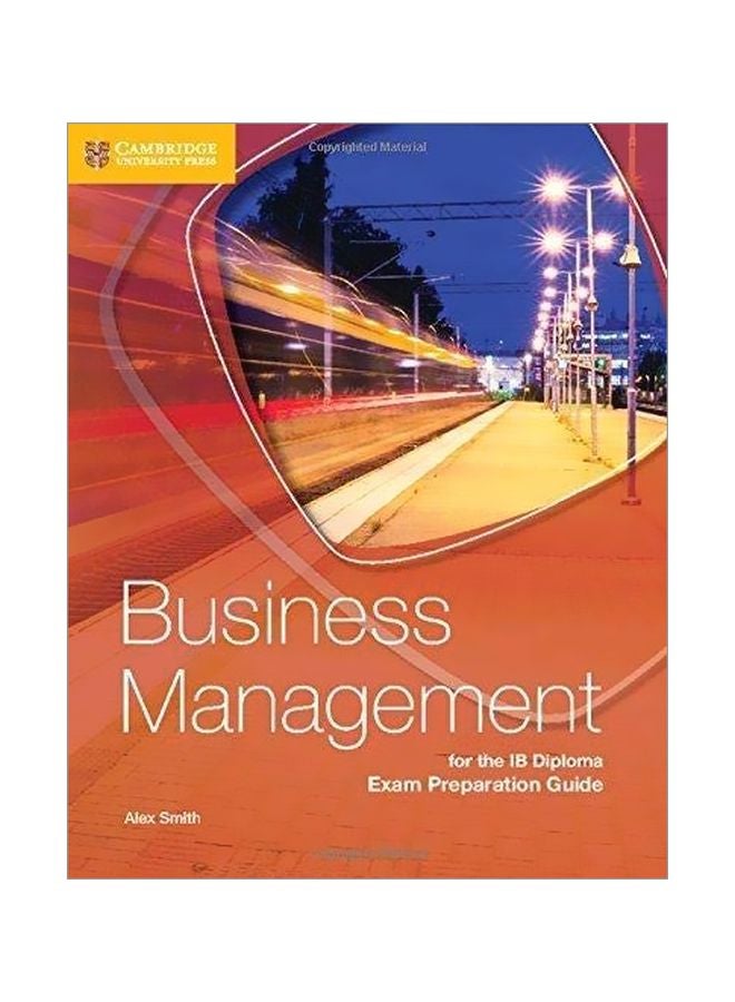 Business Management For The IB Diploma Exam Preparation Guide paperback english - 12 May 2017 