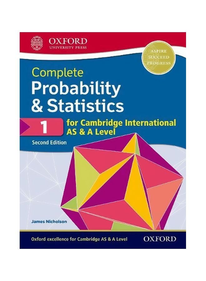 Complete Probability And Statistics 1: For Cambridge International AS And A Level english 14 June 2018 