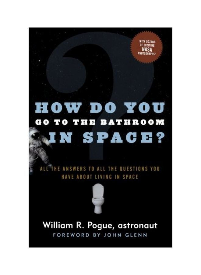 How Do You Go To The Bathroom In Space? paperback english - 04 July 2011