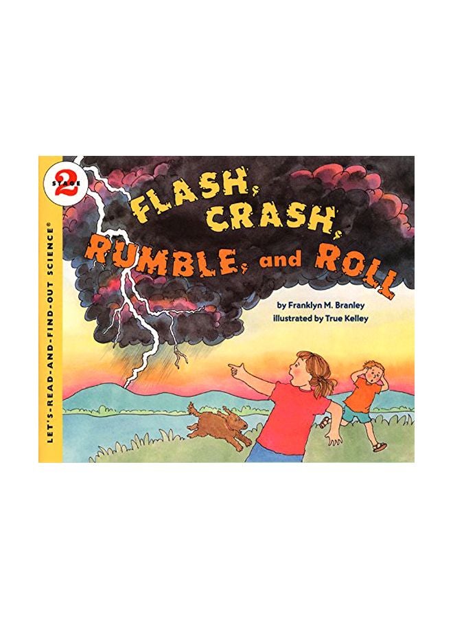 Flash Crash Rumble And Roll Paperback English by Franklyn M. Branley - 36281