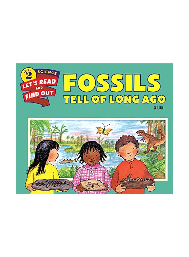 Fossils Tell Of Long Ago Paperback English by Aliki - 42402 