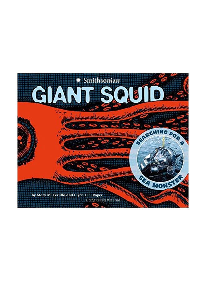 Giant Squid: Searching For A Sea Monster Paperback English by M Mary Cerullo - 41000